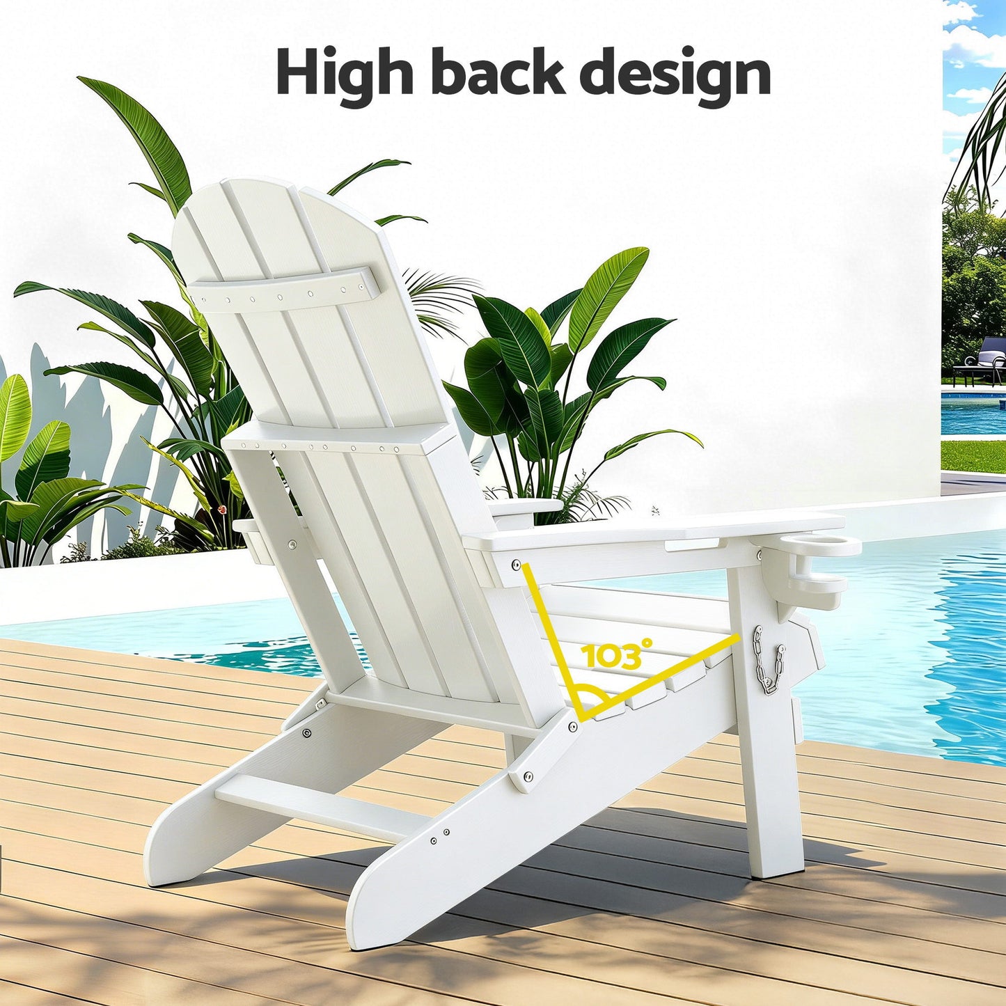 White Adirondack chair with high back design, 103° recline, poolside on wooden deck