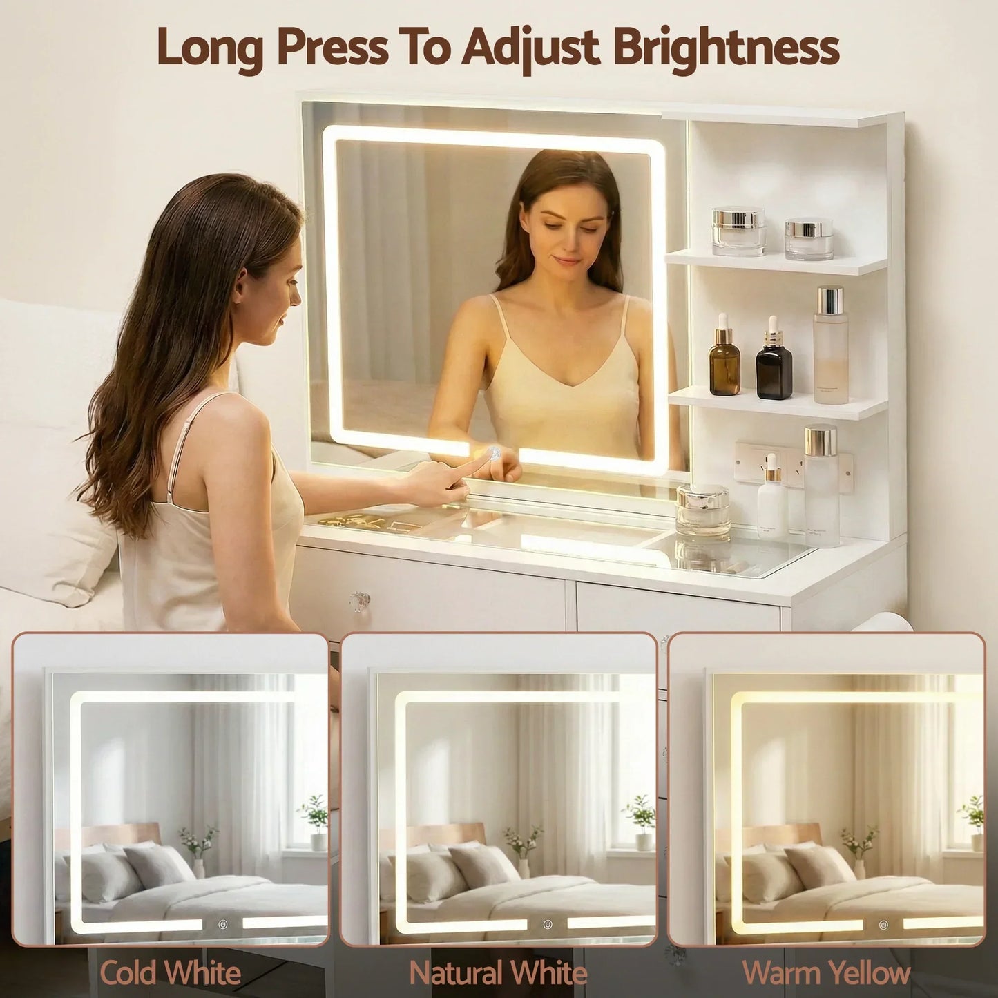 Woman adjusting LED vanity mirror brightness at white dressing table with storage shelves, showing cold white, natural white, and warm yellow light options.