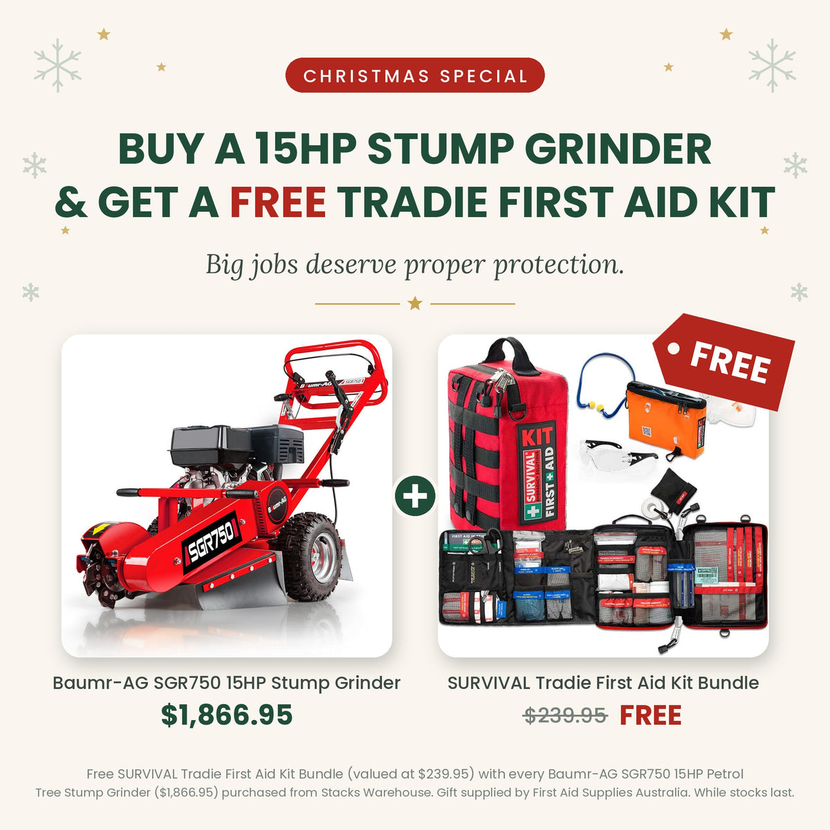 Christmas Special: Baumr-AG SGR750 15HP Stump Grinder + FREE SURVIVAL Tradie First Aid Kit Bundle