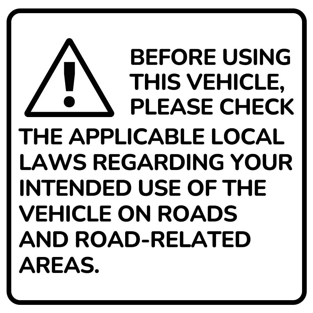 Vehicle safety warning sign advising users to check local road laws before use.